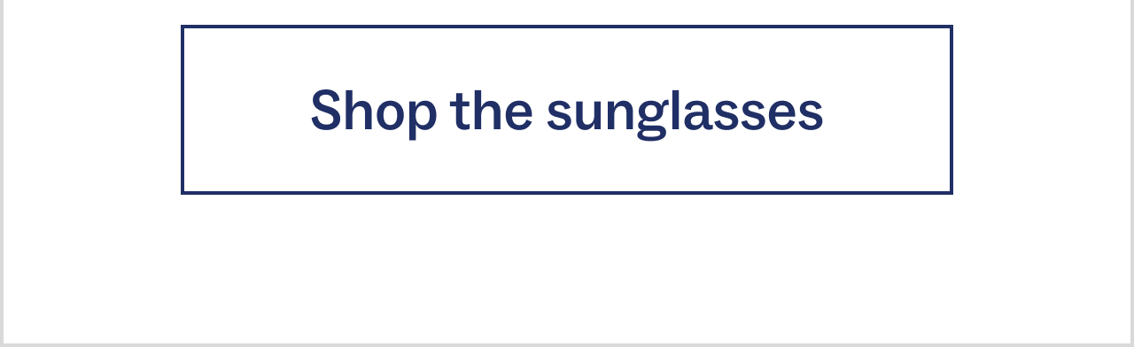 Shop the sunglasses