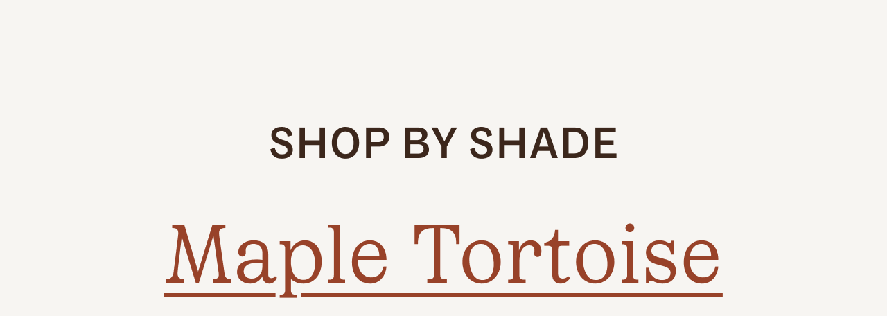 Shop by shade
