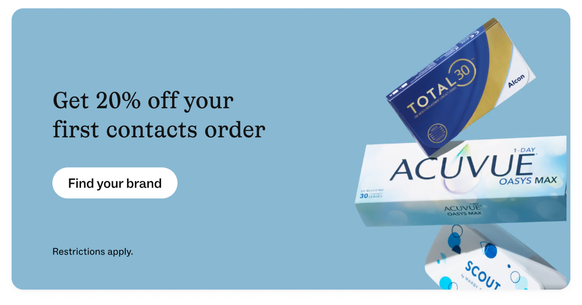 For a limited time, save 25% on your first contacts order - Find your brand