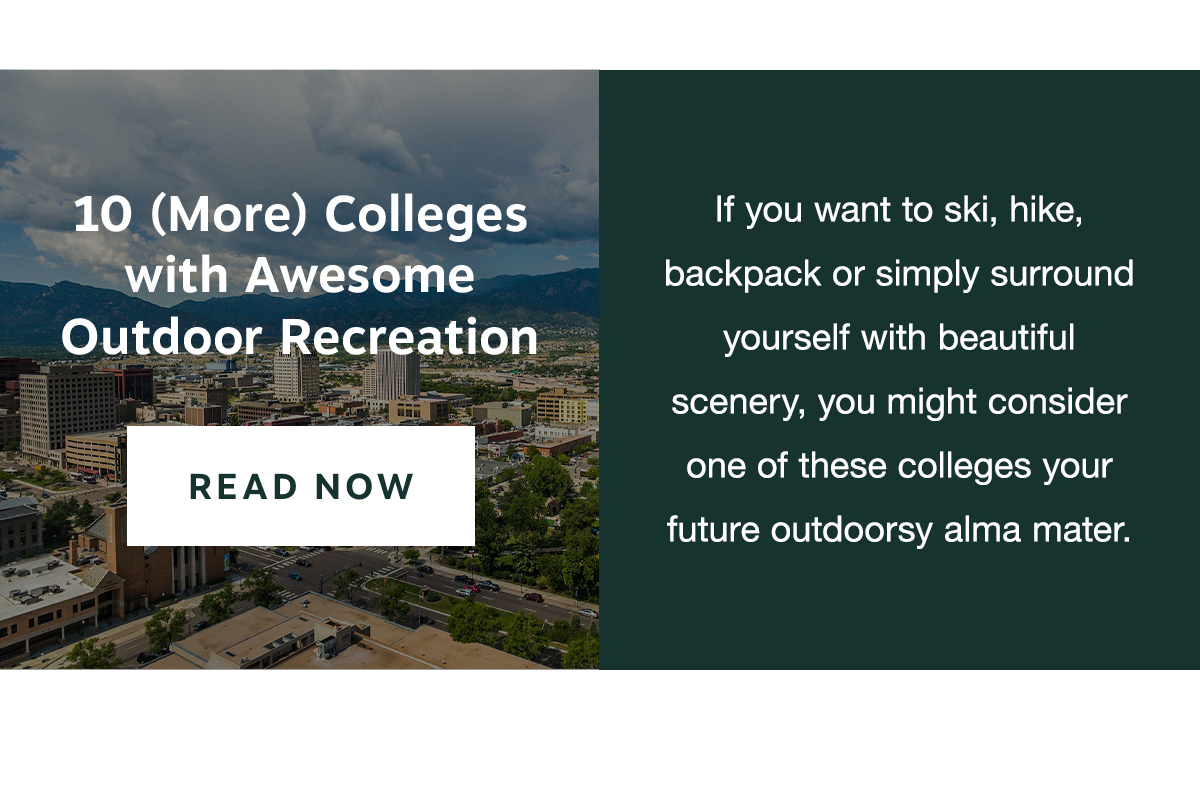 10 (More) Colleges with Awesome Outdoor Recreation | Read Now