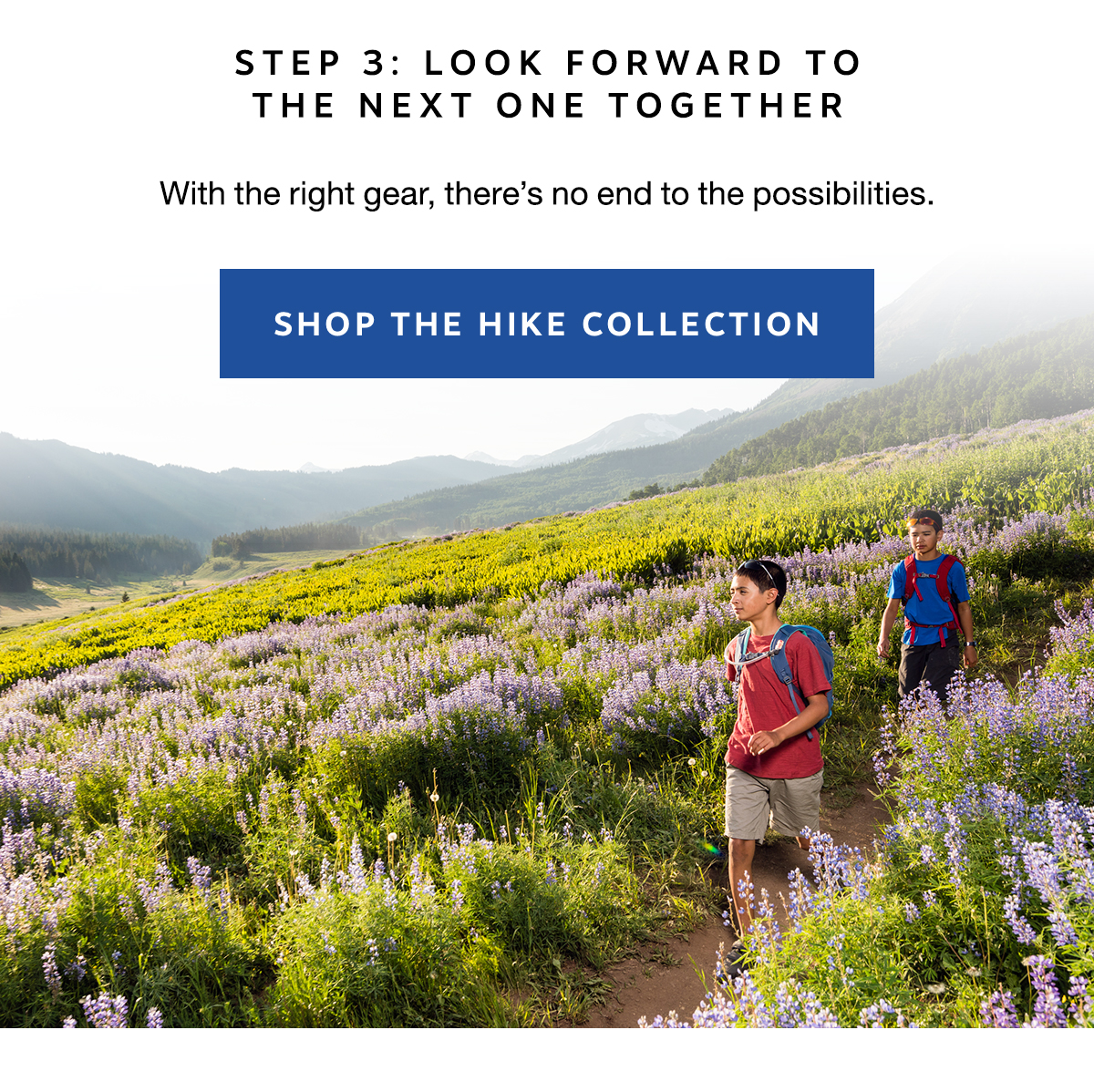Step 3: Look Forward to the Next One Together