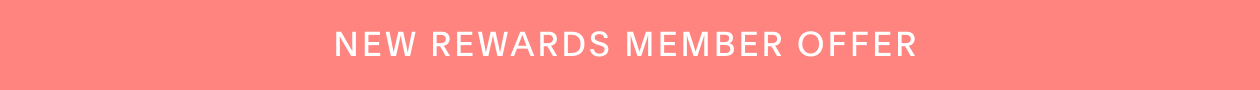 New Rewards Member Offer