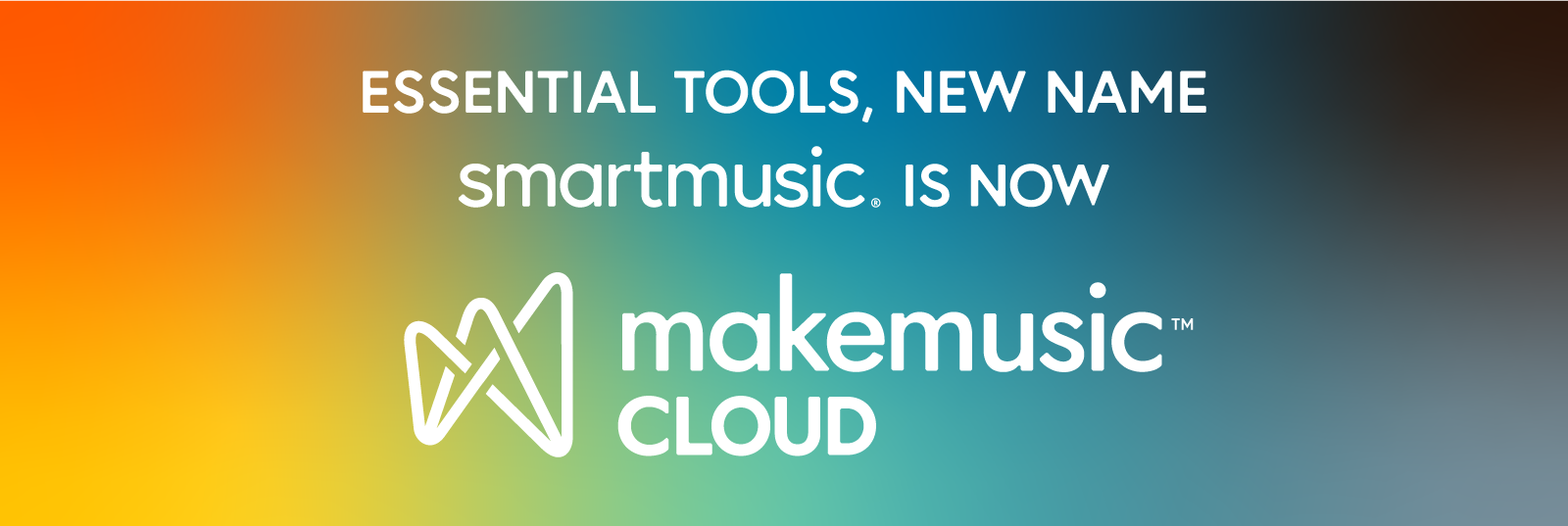 Essential tools, new name. SmartMusic is now MakeMusic Cloud.