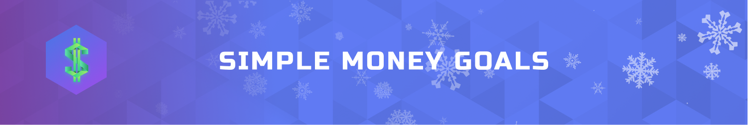 Simple Money Goals Simple Money Goals