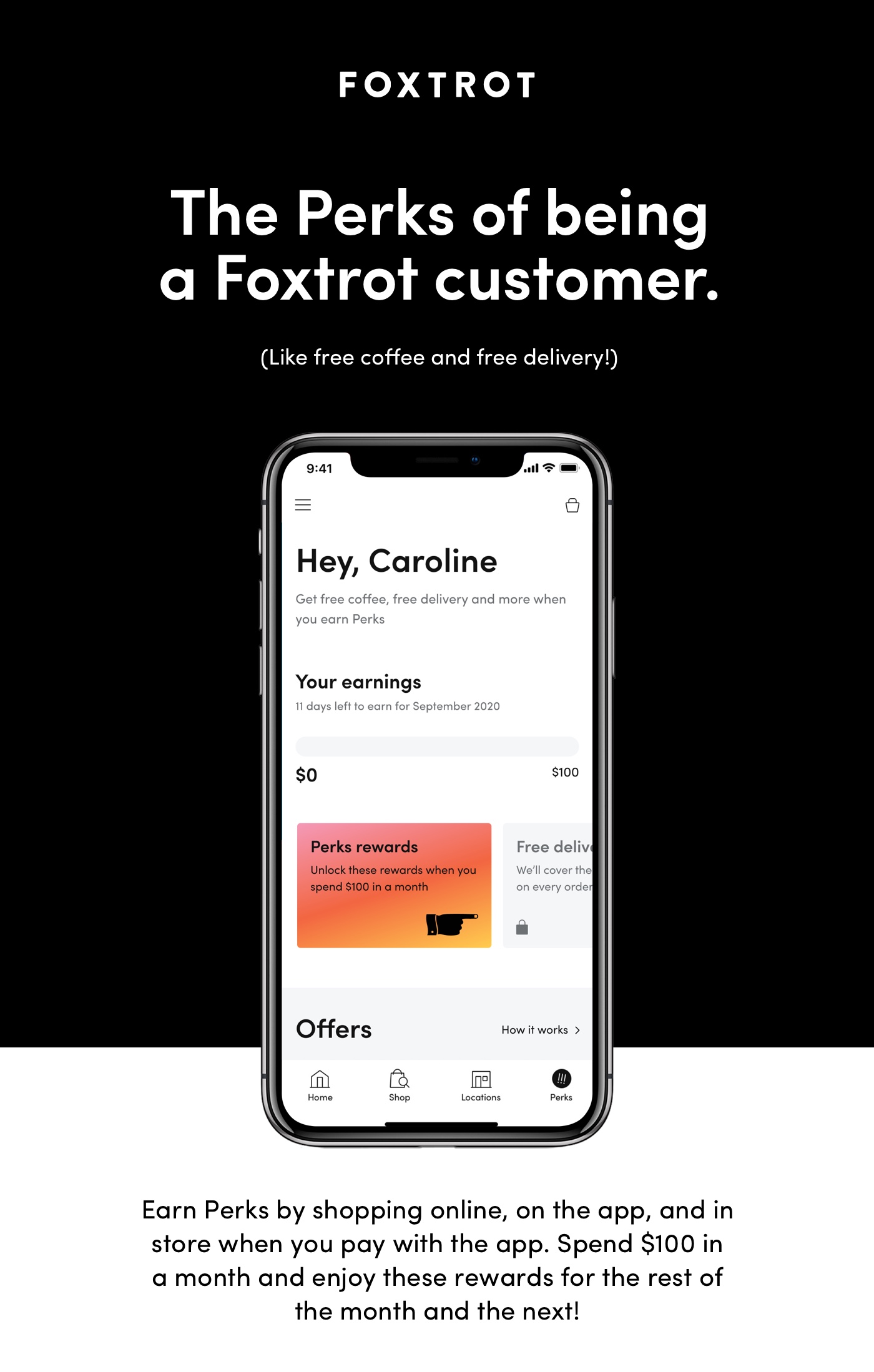 The Perks of being a Foxtrot customer.