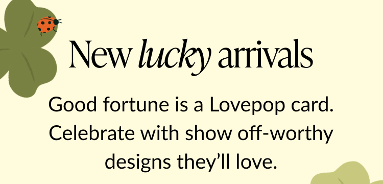 A banner that reads ''New lucky arrivals'' on a light background with illustrations.