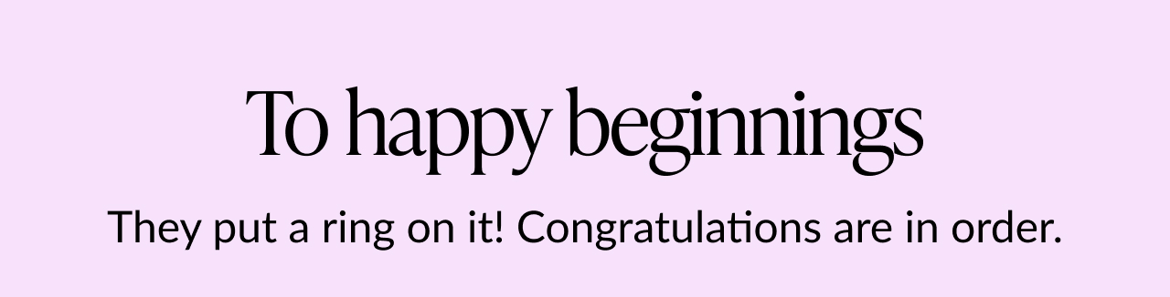 Banner on a light pink background with text that reads ''To happy beginnings''.