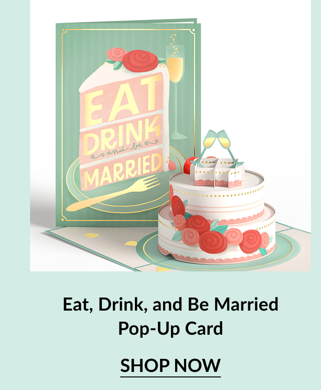 A whimsical pop-up card featuring a cake and ''Eat, Drink, and Be Married'' text, perfect for wedding celebrations. Shop now!