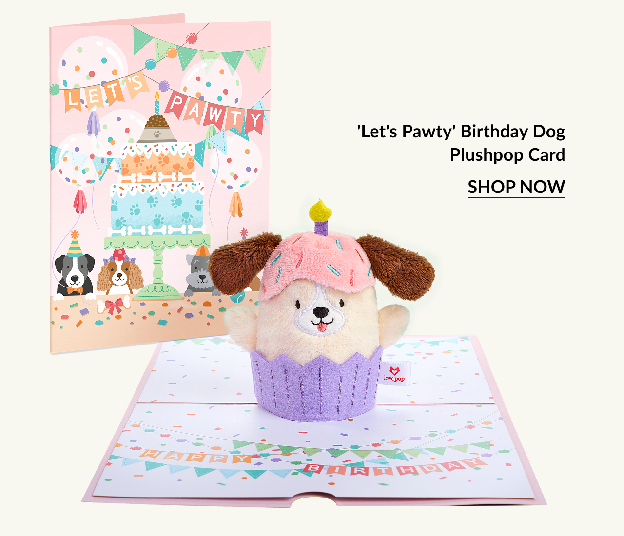 A birthday pop-up card featuring a cuddly dog plushpop with text that reads ''Let's Pawty''.