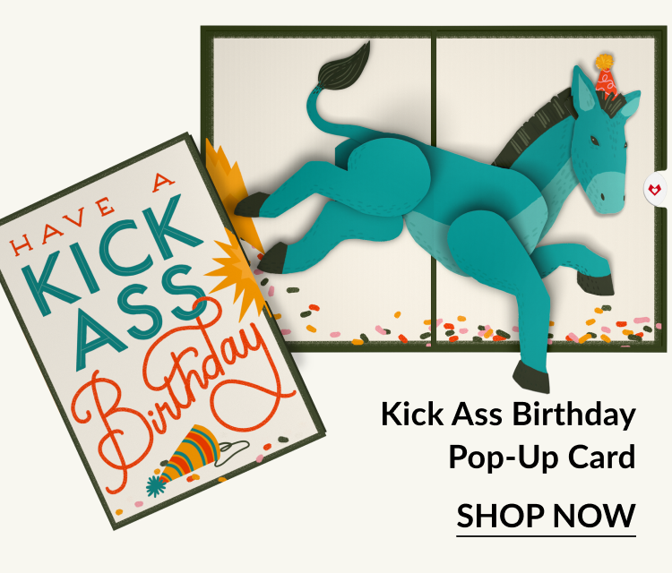 A fun birthday pop-up card featuring a donkey with text that reads ''Have a Kick Ass Birthday.''