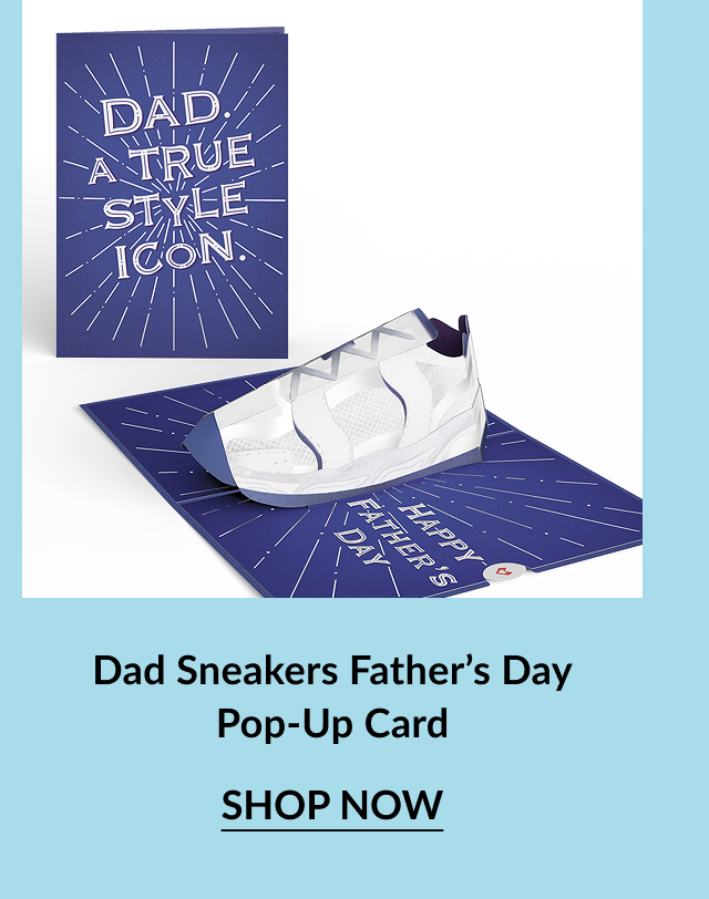 A pop-up card for dad featuring a 3D sneaker showing Dad as a true style icon.