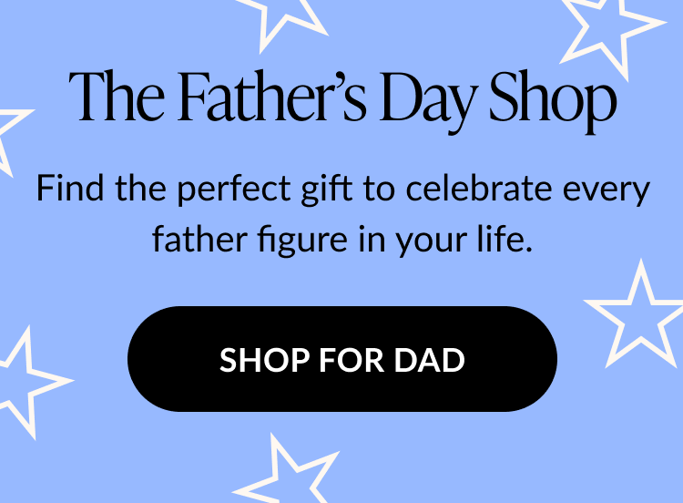 A banner with text that reads ''The Father's Day shop''. Shop for dad.