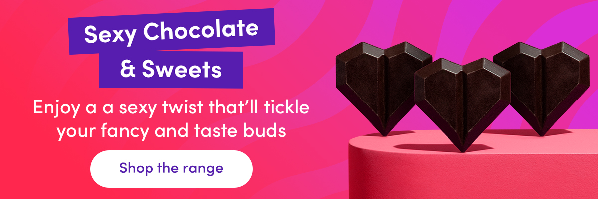 Sexy Chocolate & Sweets