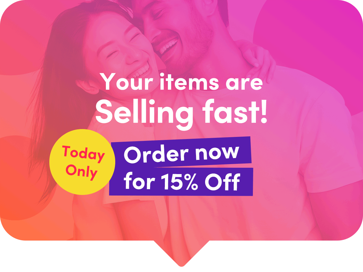 Complete your order today!