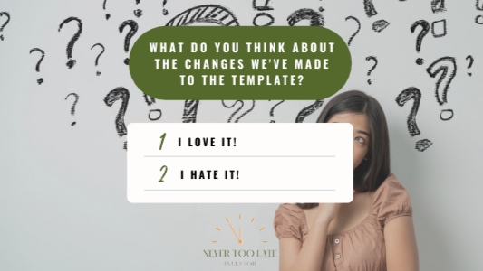 How do you feel about the template changes?