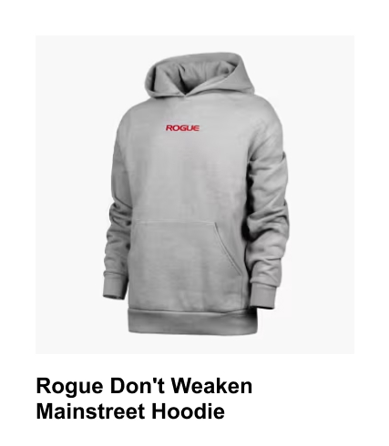 Rogue Don't Weaken Mainstreet Hoodie