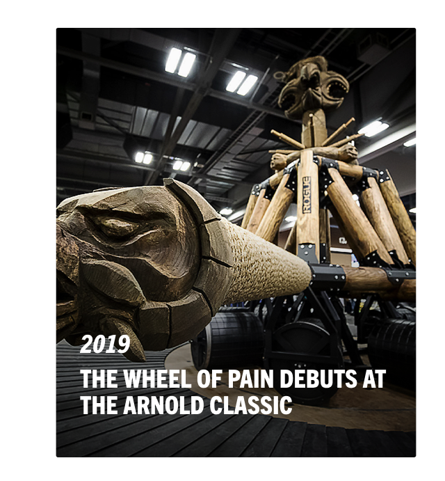 2019 - The Wheel of Pain Debuts at the Arnold Classic