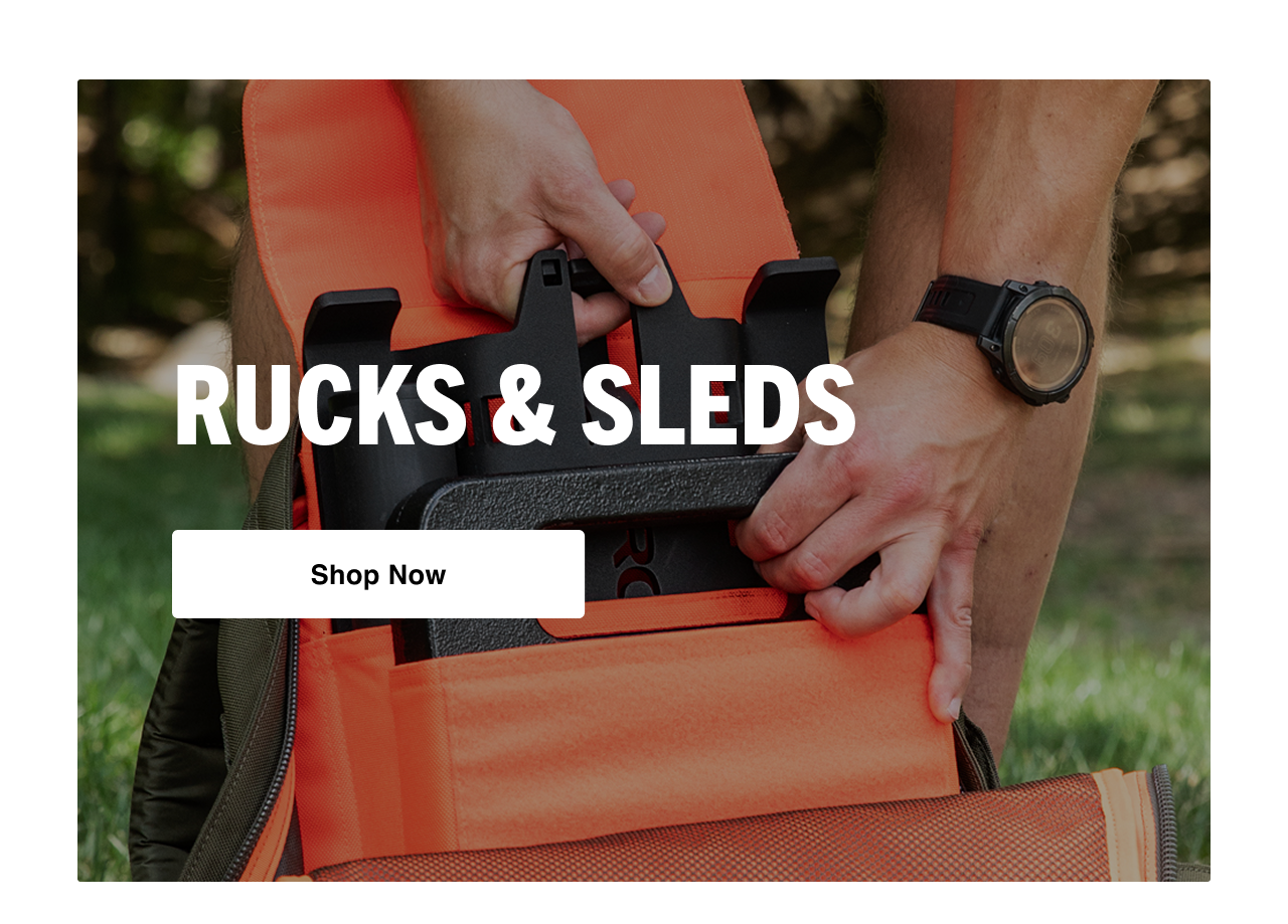 Rucks & Sleds - Shop Now