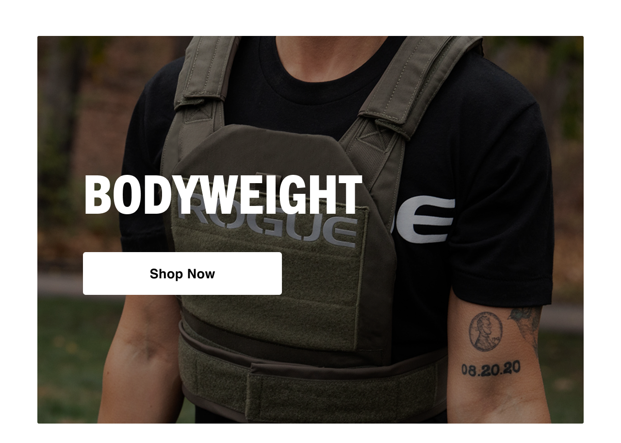Bodyweight - Shop Now