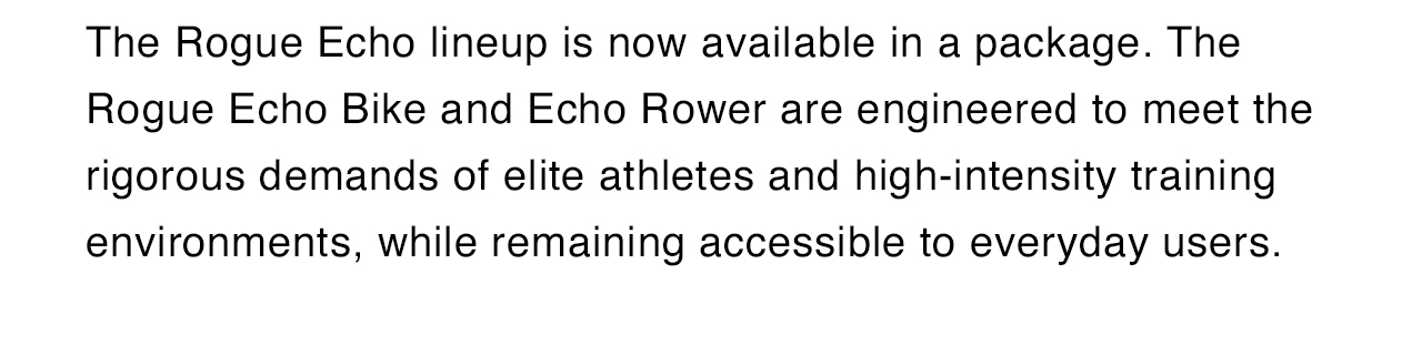 The Rogue Echo lineup is now available in a package.