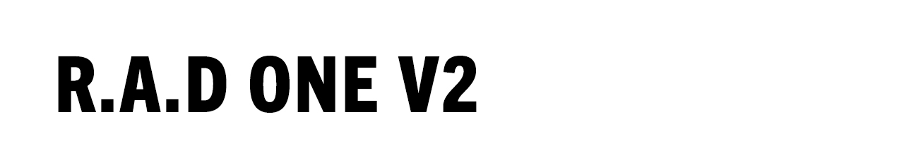 R.A.D ONE V2