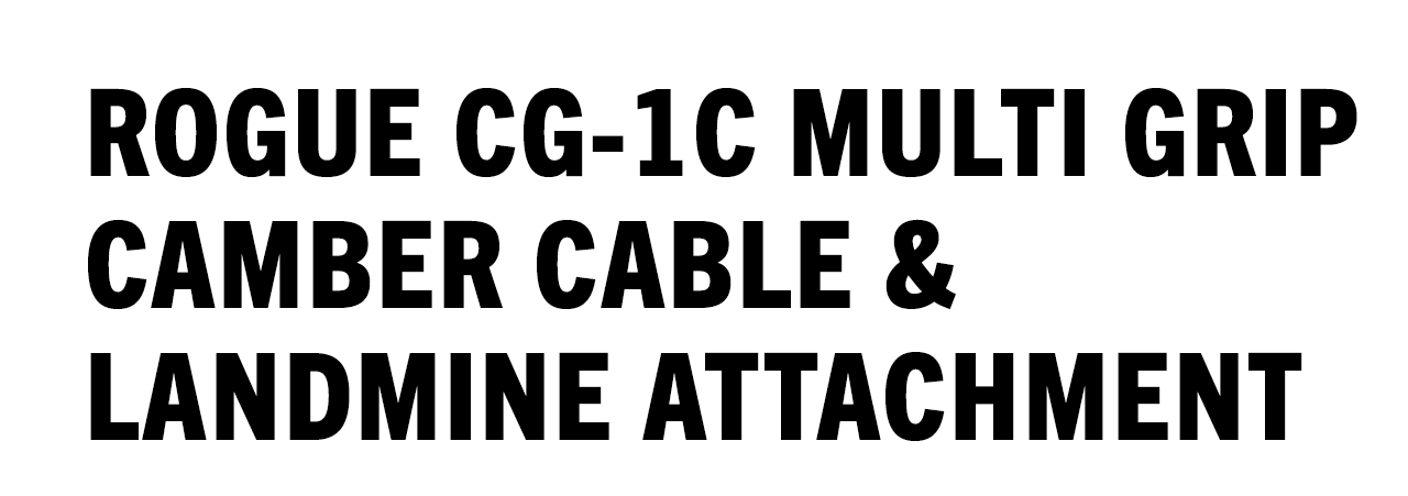 Rogue CG-1C Multi Grip Camber Cable & Landmine Attachment