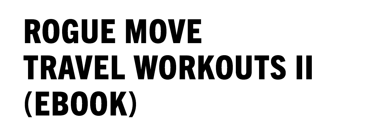 Rogue Move - Travel Workouts II (eBook)
