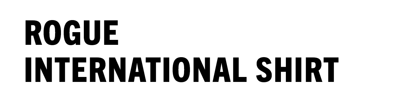 Rogue International Shirt