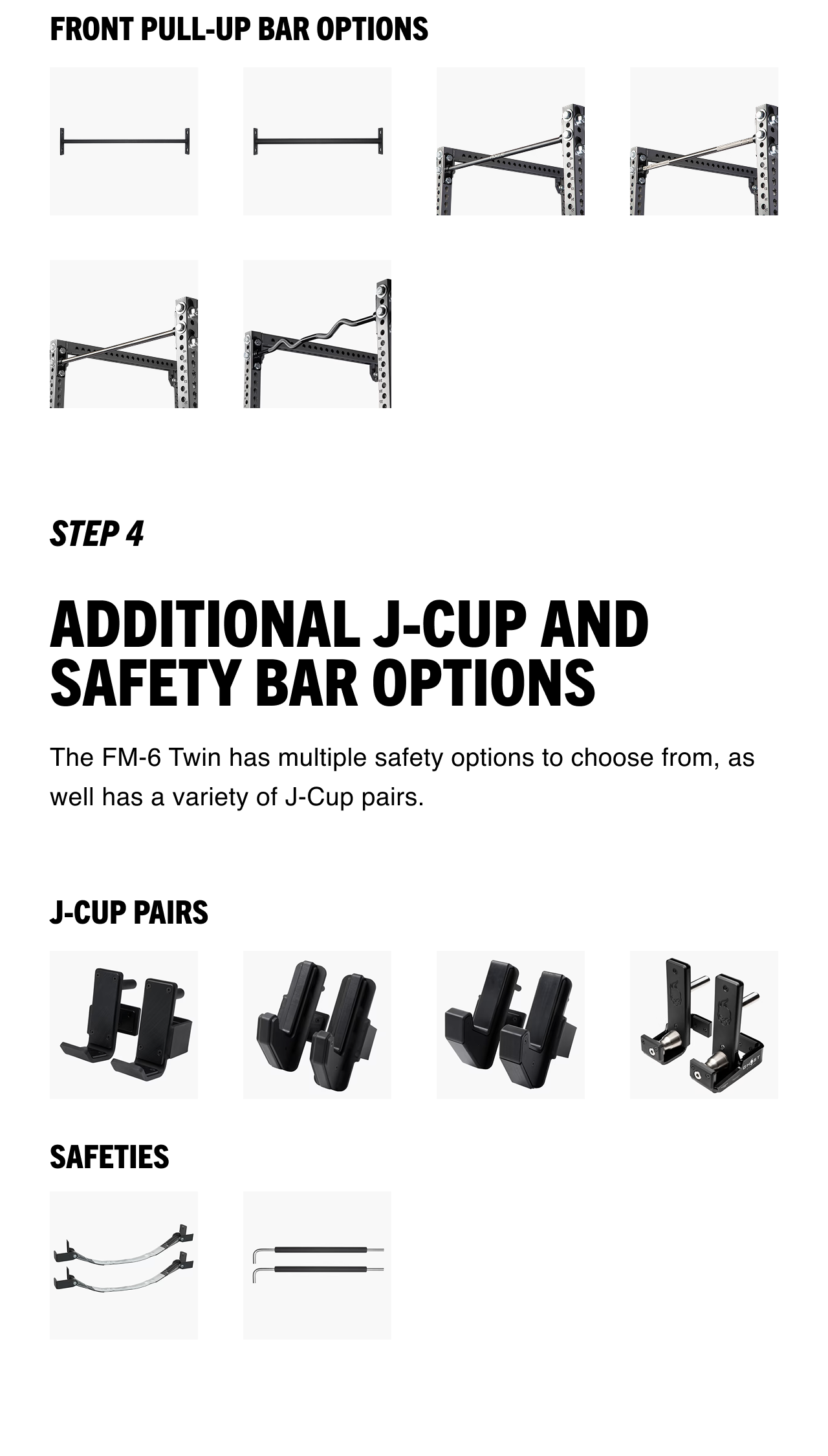 Additional J-Cup and Safety Bar Options