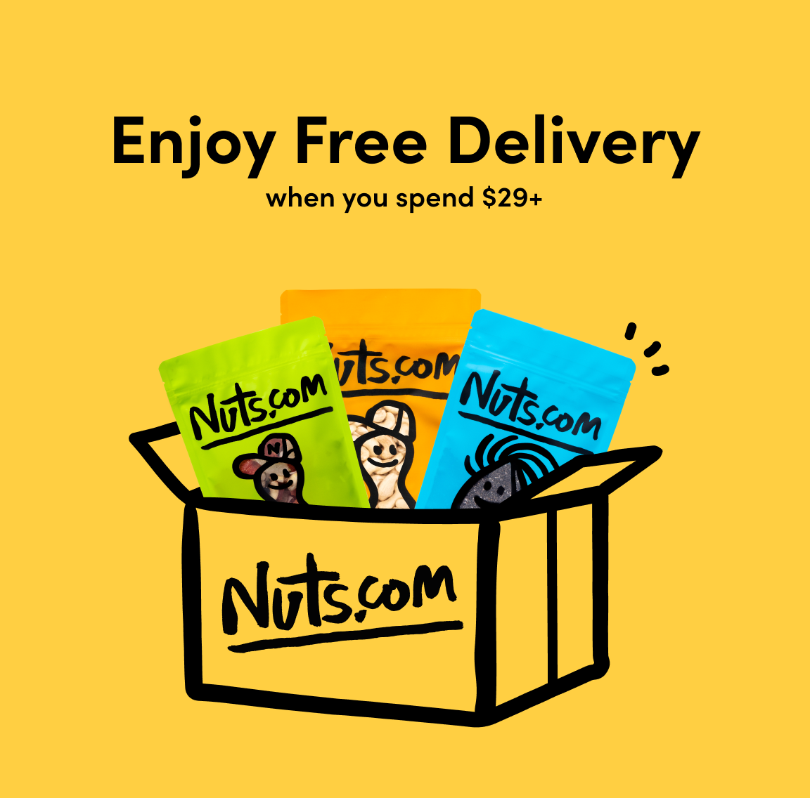 Enjoy Free Delivery when you spend $29+