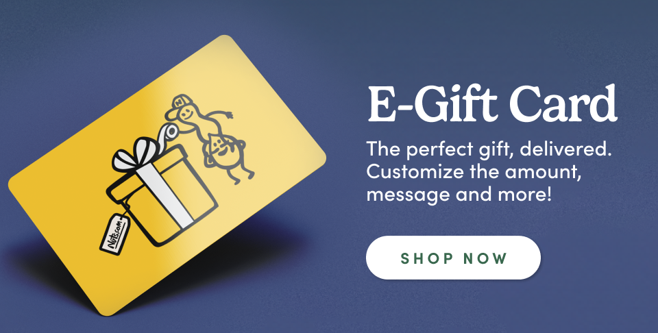 E-Gift Card The perfect gift, delivered. Customize the amount, message and more! SHOP NOW