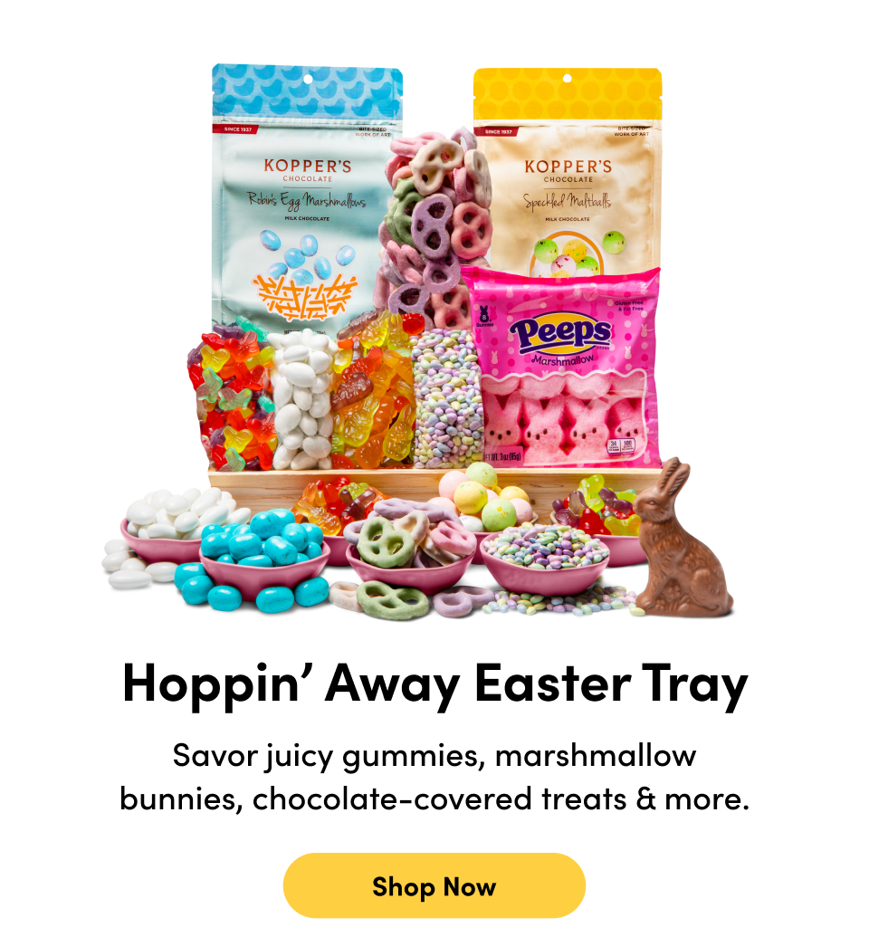 Hoppin' Away Easter Tray; Savor juicy gummies, marshmallow bunnies, chocolate-covered treats & more. Shop Now 