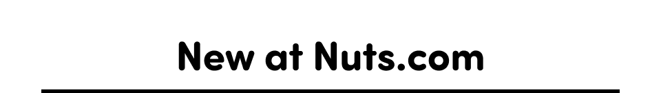 New at Nuts.com