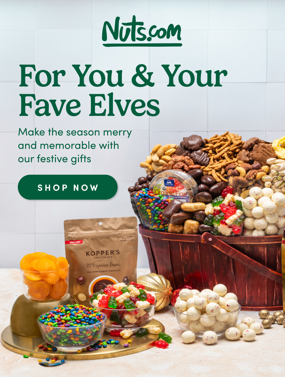 Nuts.com; This is an eyebrow For You & Your Fave Elves Make the season merry  and memorable with  our festive gifts SHOP now