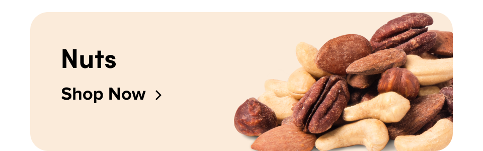Nuts SHOP NOW
