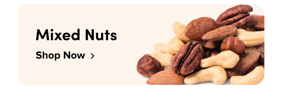 Mixed Nuts Shop Now