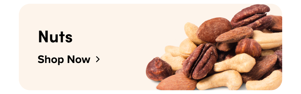 Nuts ; Shop Now