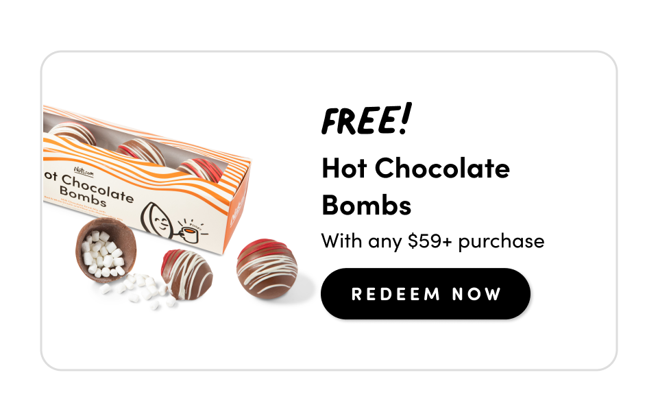 FREE! Hot Choocolate Bombs with any $59+ purchase; Redeem Now