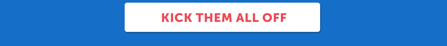 Button to chip in $10 and vote to kick all the candidates off the debate stage