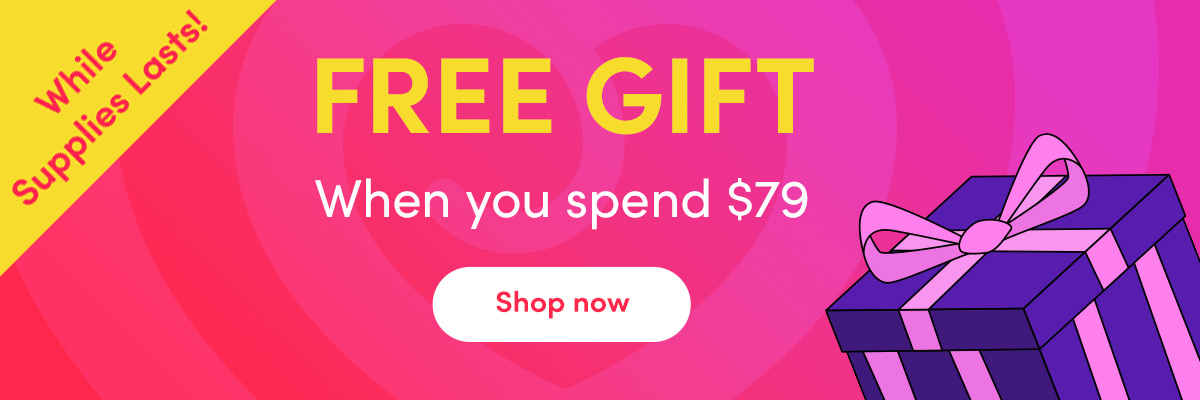 Free gift when you spend $79