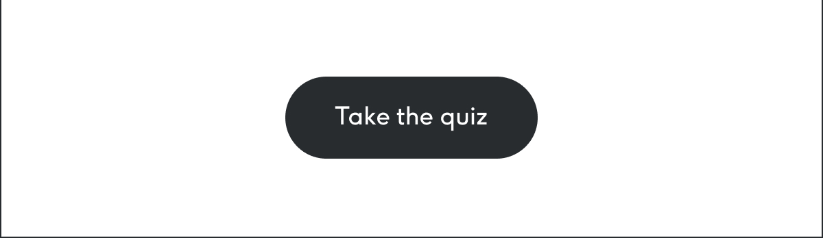 take the quiz 