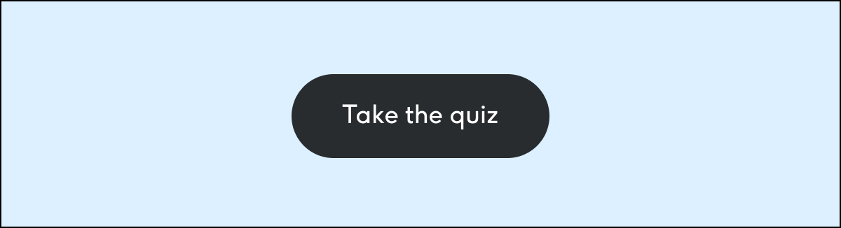 Take the Quiz 