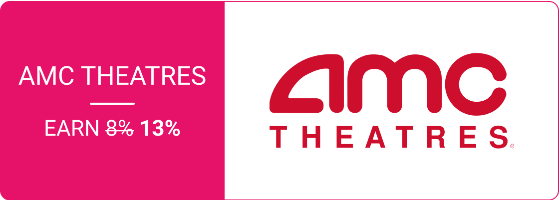 Earn 13% with AMC Theatres