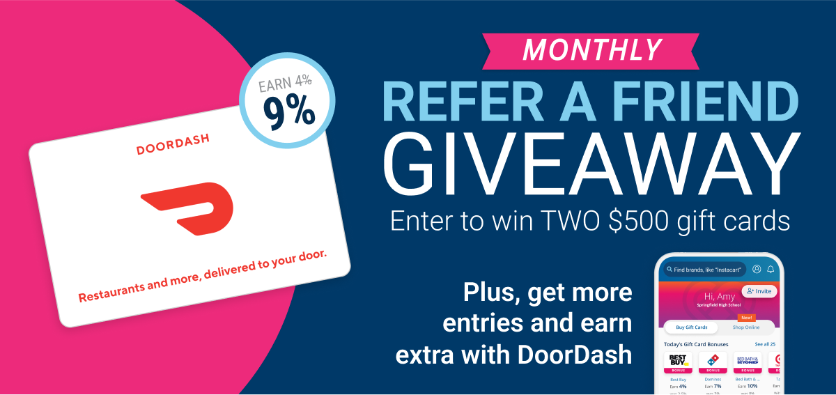 Monthly Refer a Friend Giveaway | Enter to win two $500 gift cards