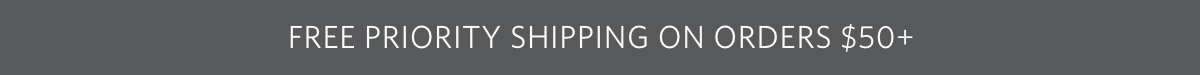 Free priority shipping on orders $50+
