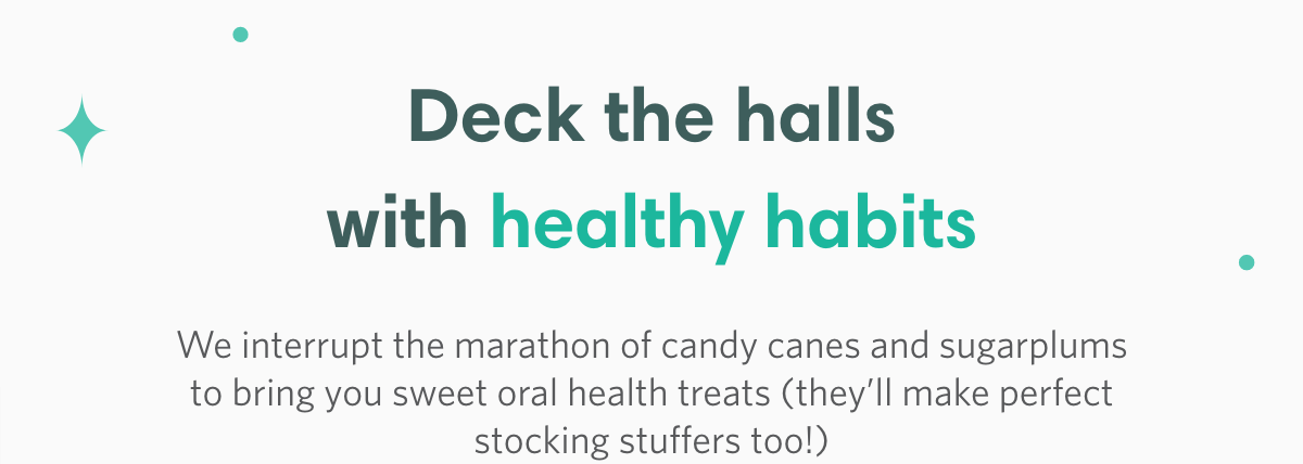 Deck the halls with healthy habits