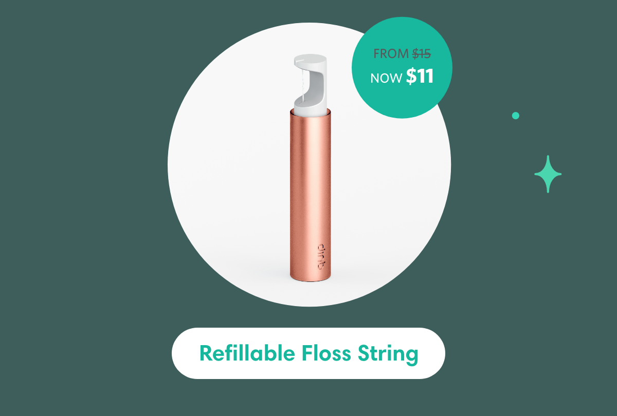 Refillable Floss String Now $11