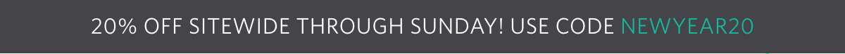 0% off sitewide through Sunday! Use code NEWYEAR0