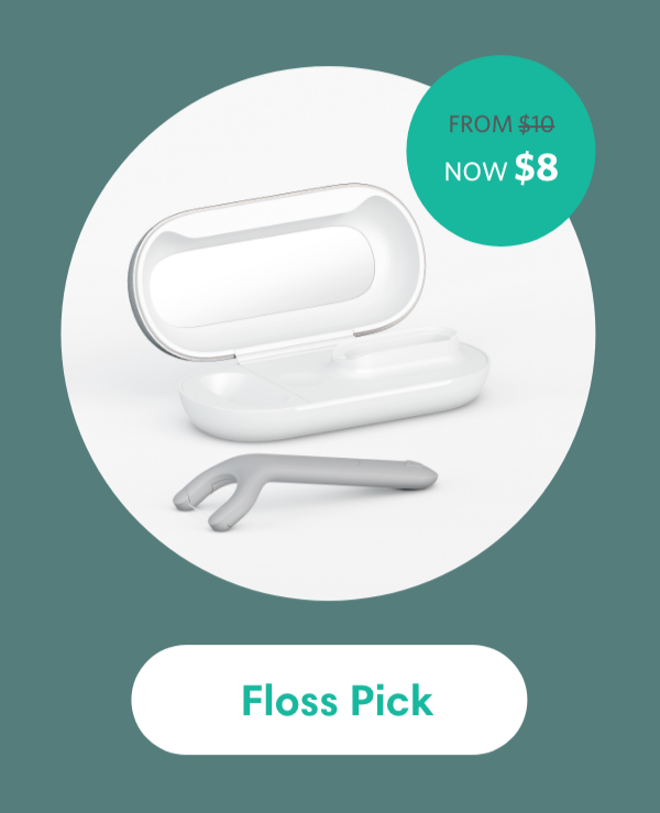 Floss Pick Now $8