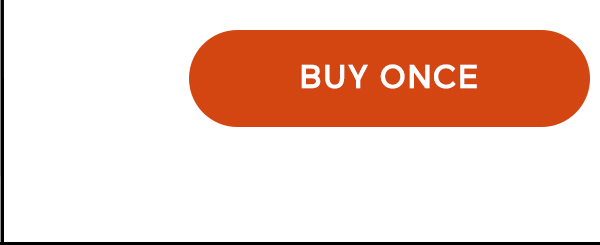 Buy once